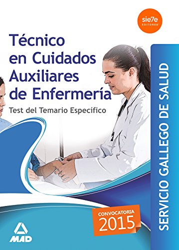 Stock image for TCNICO EN CUIDADOS AUXILIARES ENFERMERA SERVICIO GALLEGO DE SALUD. TEST DEL TE for sale by Zilis Select Books
