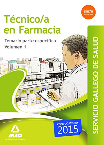 Stock image for TCNICO/A EN FARMACIA DE SERVICIO GALLEGO DE SALUD . TEMARIO ESPECFICO VOLUMEN for sale by Zilis Select Books