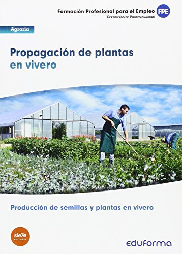 Beispielbild fr MF1479 PROPAGACIN DE PLANTAS EN VIVERO. CERTIFICADO DE PROFESIONALIDAD PRODUCCI zum Verkauf von Antrtica