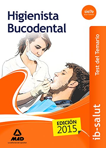 Stock image for HIGIENISTA BUCODENTAL DEL SERVICIO DE SALUD DE LAS ILLES BALEARS (IB-SALUT). TEST for sale by Zilis Select Books