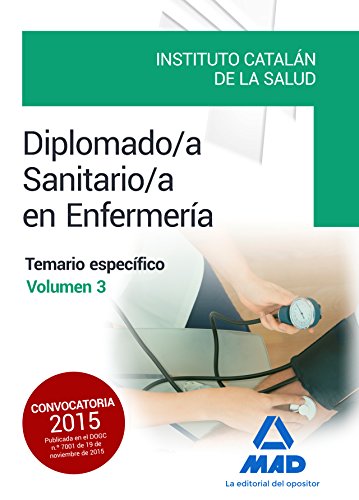 Imagen de archivo de DIPLOMADO/A SANITARIO/A EN ENFERMERA DEL INSTITUTO CATALN DE LA SALUD. a la venta por Zilis Select Books