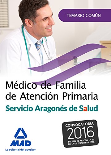 Stock image for MDICO DE FAMILIA DE ATENCIN PRIMARIA DEL SERVICIO ARAGONS DE SALUD. TEMARIO C for sale by Zilis Select Books