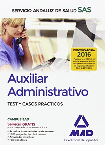 Stock image for AUXILIAR ADMINISTRATIVO DEL SERVICIO ANDALUZ DE SALUD. TEST Y CASOS PRCTICOS for sale by Zilis Select Books