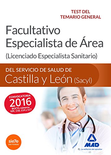 Beispielbild fr FACULTATIVO ESPECIALISTA DE REA DEL SERVICIO DE SALUD DE CASTILLA Y LEN (SACYL zum Verkauf von Zilis Select Books