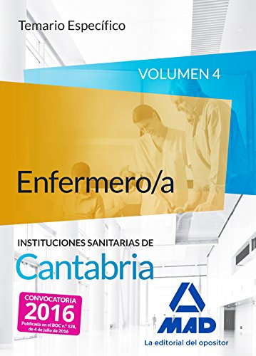 9788490939963: Enfermero/a de las Instituciones Sanitarias de Cantabria. Temario especfico volumen 4