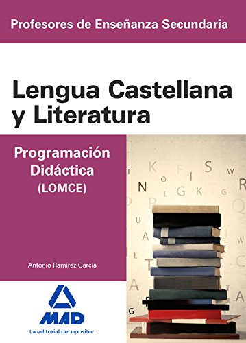 Imagen de archivo de Cuerpo de Profesores de Enseanza Secundaria, lengua castellana y literatura. Programacin didctica a la venta por Revaluation Books