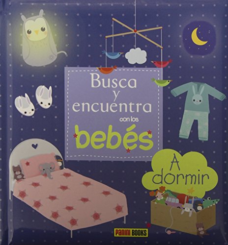 9788490940112: A Dormir. Busca Y Encuentra Con Los Bebs