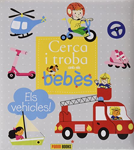 Stock image for CERCA I TROBA AMB ELS BEBS, ELS VEHICLES! for sale by Zilis Select Books