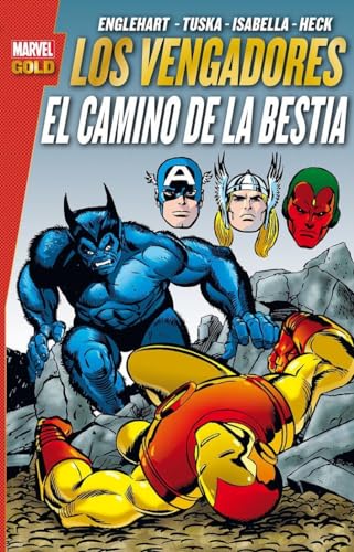 9788490942116: Marvel Gold: Los Vengadores. El Camino De La Bestia