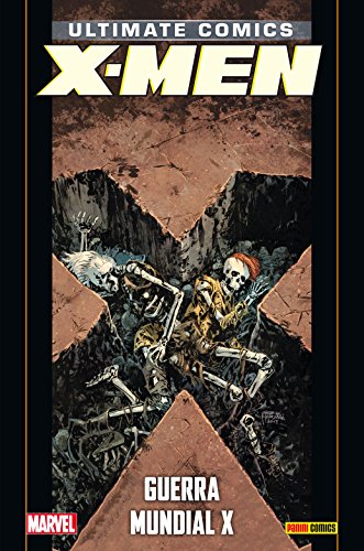 Imagen de archivo de Ultimate X-Men 21: Guerra mundial X a la venta por Revaluation Books