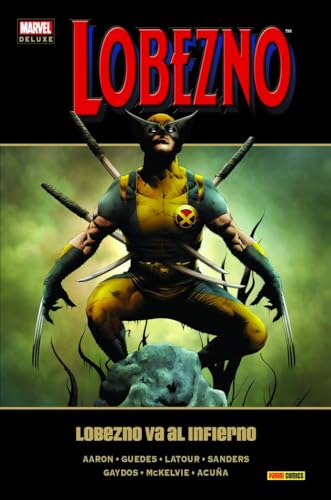 Imagen de archivo de Marvel Deluxe Lobezno 6 Lobezno Va Al Infierno - Jason Aaron a la venta por Juanpebooks