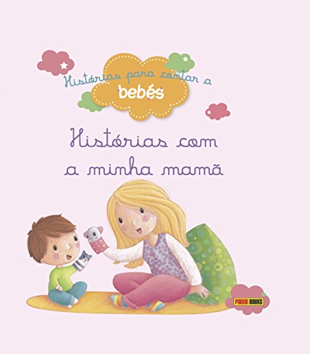 Beispielbild fr HISTRIAS PARA CONTAR A BEBS, HISTRIAS COM A MINHA MAM zum Verkauf von Zilis Select Books