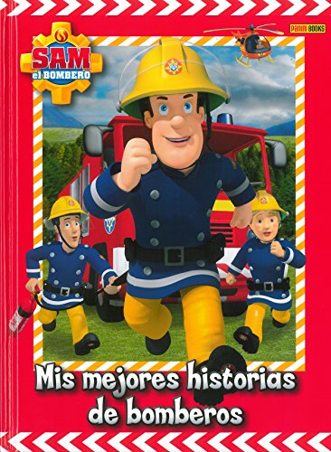 9788490945728: SAM EL BOMBERO-MIS MEJORES HISTORIAS DE BOMBEROS - VV.AA.:  8490945721 - AbeBooks