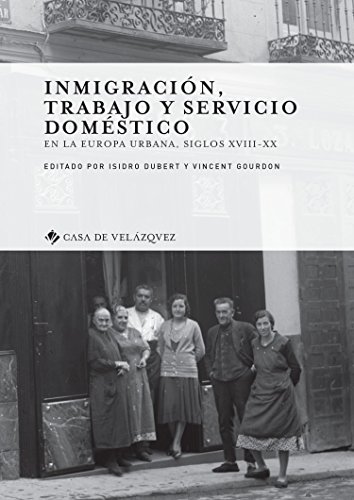 Beispielbild fr INMIGRACIN, TRABAJO Y SERVICIO DOMSTICO zum Verkauf von Siglo Actual libros