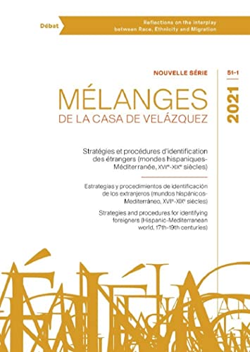 Imagen de archivo de Stratgies et procdures d'identification des trangers (mondes hispaniques-Mditerrane, XVIIe-XIXe sicles) a la venta por medimops