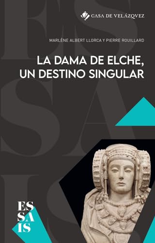 Stock image for LA DAMA DE ELCHE, UN DESTINO SINGULAR. for sale by KALAMO LIBROS, S.L.