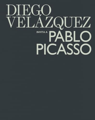 Beispielbild fr Diego Velzquez invita a Pablo Picasso: 3 (Artis amore) zum Verkauf von medimops