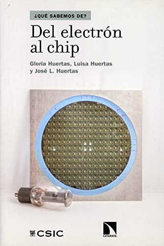 Stock image for QU SABEMOS DE?: DEL ELECTRN AL CHIP for sale by KALAMO LIBROS, S.L.