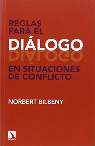 Imagen de archivo de REGLAS PARA EL DILOGO EN SITUACIONES DE CONFLICTO a la venta por Zilis Select Books