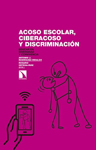 Stock image for ACOSO ESCOLAR, CIBERACOSO Y DISCRIMINACION: Educar en diversidad y conviviencia for sale by KALAMO LIBROS, S.L.