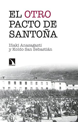 Imagen de archivo de El otro Pacto de Santoa: La misma historia contada esta vez de verdad a la venta por AG Library