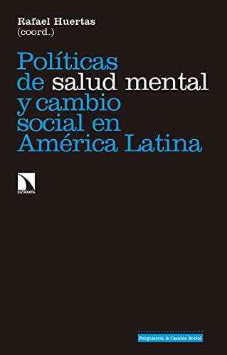 Stock image for POLTICAS DE SALUD MENTAL Y CAMBIO SOCIAL EN AMRICA LATINA for sale by KALAMO LIBROS, S.L.
