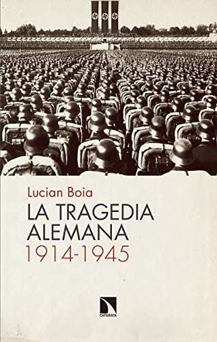Imagen de archivo de LA TRAGEDIA ALEMANA, 1914-1945 a la venta por KALAMO LIBROS, S.L.