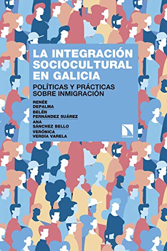 Beispielbild fr LA INTEGRACIN SOCIOCULTURAL EN GALICIA: Polticas y prcticas sobre inmigracin zum Verkauf von KALAMO LIBROS, S.L.