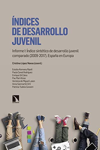 9788490977224: ndices de desarrollo juvenil: Informe I: ndice Sinttico de Desarrollo Juvenil Comparado: 1 (FUERA DE COLECCION)