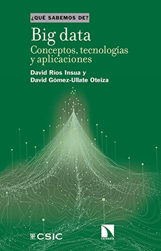 Stock image for QU SABEMOS DE? BIG DATA. CONCEPTOS, TECNOLOGIAS Y APLICACIONES for sale by KALAMO LIBROS, S.L.