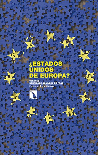 9788490978597: Estados Unidos de Europa: 267 (Investigacin y Debate)