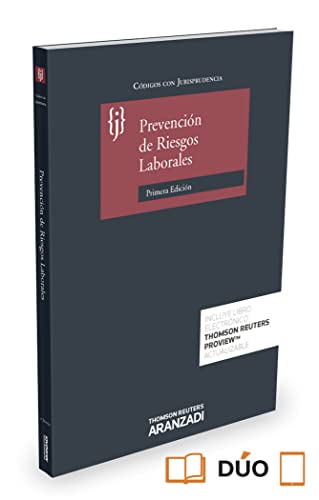 Ley de prevención de riesgos laborales con jurisprudencia - VV.AA