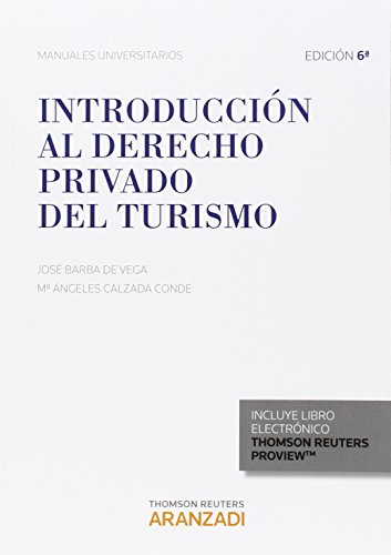 Imagen de archivo de INTRODUCCIN AL DERECHO PRIVADO DEL TURISMO (PAPEL + E-BOOK) (DUO) a la venta por Zilis Select Books