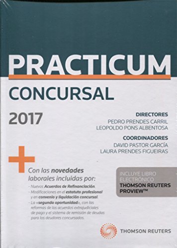 Imagen de archivo de PRACTICUM CONCURSAL 2017 (PAPEL + E-BOOK) a la venta por Librerias Prometeo y Proteo
