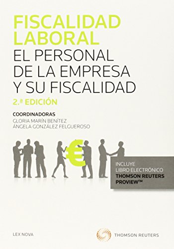 Imagen de archivo de FISCALIDAD LABORAL. EL PERSONAL DE LA EMPRESA Y SU FISCALIDAD (PAPEL + E-BOOK) a la venta por Zilis Select Books