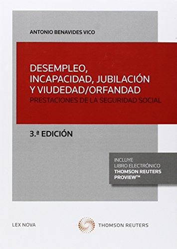 Imagen de archivo de DESEMPLEO, INCAPACIDAD, JUBILACIN Y VIUDEDAD/ORFANDAD (PAPEL + E-BOOK) PRESTACIONES DE LA SEGURIDAD SOCIAL a la venta por Zilis Select Books