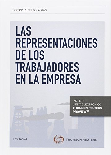 9788490992869: Las representaciones de los trabajadores en la empresa (Papel + e-book)