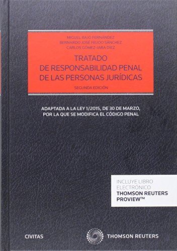 Imagen de archivo de TRATADO DE RESPONSABILIDAD PENAL DE LAS PERSONAS JURDICAS (PAPEL + E-BOOK) a la venta por Librerias Prometeo y Proteo