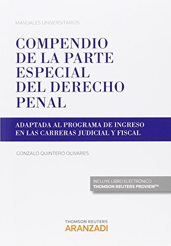 9788490999110: Compendio de la Parte Especial del Derecho Penal: Adaptada al programa de ingreso en las carreras judicial y fiscal (Manuales)