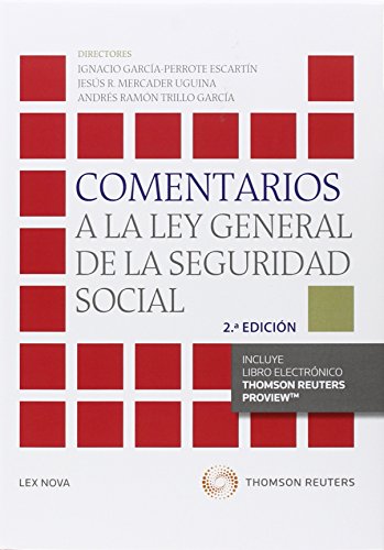 Imagen de archivo de COMENTARIOS A LA LEY GENERAL DE LA SEGURIDAD SOCIAL (PAPEL + E-BOOK) a la venta por Zilis Select Books