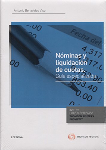 9788490999523: Nminas y liquidacin de cuotas. Gua especializada (Comentarios a Leyes)