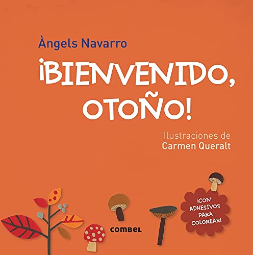 Stock image for Bienvenido, otoo! (Bienvenidas, estaciones!) (Spanish Edition) for sale by GF Books, Inc.