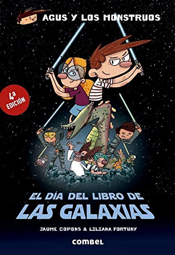 

El dÃ­a del libro de las galaxias (Agus y los monstruos) (Spanish Edition) [Soft Cover ]