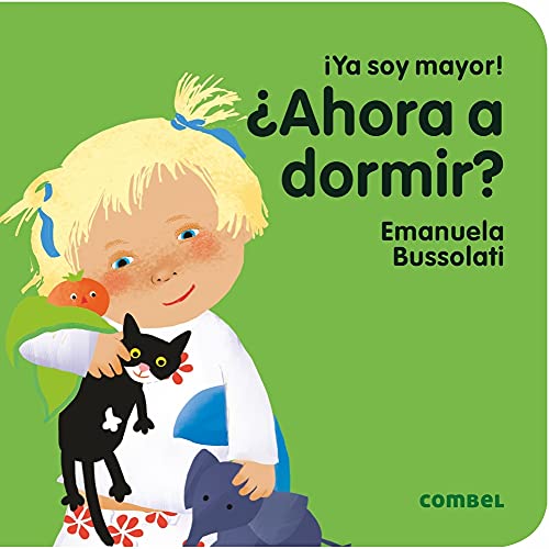 9788491011378: Ahora a dormir? (Ya soy mayor!) (Spanish Edition)