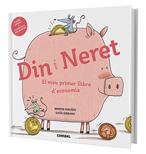 Beispielbild fr Din i Neret. El meu primer llibre d'economia zum Verkauf von medimops