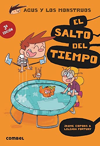 El salto del tiempo (Agus y los monstruos) (Spanish Edition) - Copons,  Jaume: 9788491012061 - AbeBooks