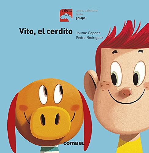 Beispielbild fr Vito, el cerdito (Caballo. Galope) (Spanish Edition) zum Verkauf von Blue Vase Books
