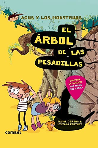 El árbol de las pesadillas (Agus y los monstruos) (Spanish Edition