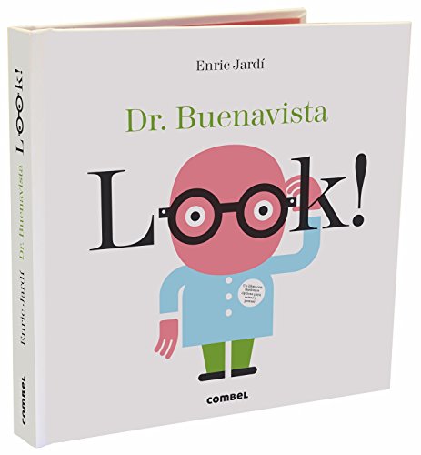 Beispielbild fr Look! Dr. Buenavista (Spanish Edition) zum Verkauf von Strand Book Store, ABAA