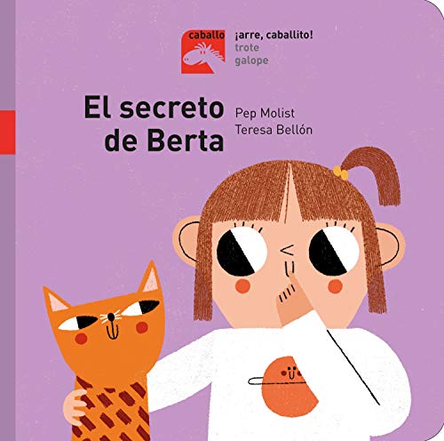 Beispielbild fr El Secreto de Berta (Caballo. ¡arre, Caballito!) zum Verkauf von WeBuyBooks